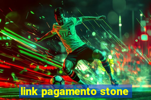 link pagamento stone